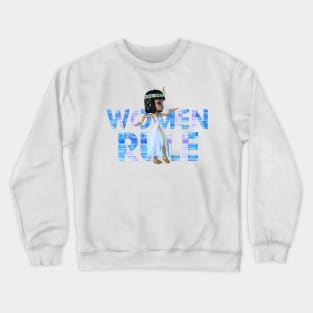 Women Rule Crewneck Sweatshirt